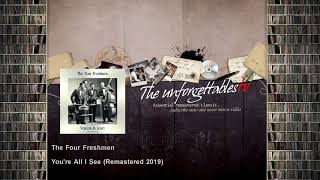 The Four Freshmen - You&#39;re All I See - Remastered 2019