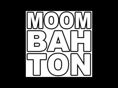 MoombahBase - Mix #1