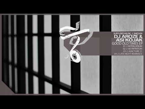 DJ AroZe & Asi Kojak - Interludium [Suffused Music]