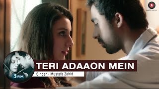 Teri Adaaon Mein Full Video  3 AM  Rannvijay Singh