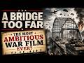 A Bridge Too Far