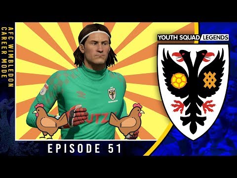 FIFA 20 Youth Academy Career Mode | THE CLUCKENING! | AFC Wimbledon (Ep 51)