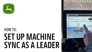 How to Set Up Machine Sync as a Leader | John Deere