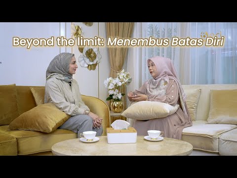 Beyond the limit : Menembus Batas Diri