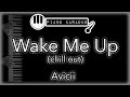 Wake Me Up (Chill Out Version) - Avicii - Piano Karaoke Instrumental