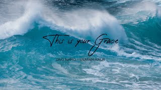 This is your grace | Ong Namo | Snatam Kaur
