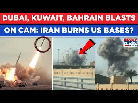 Watch Iran Attack US Military Bases: Dubai, Kuwait, Bahrain, Abu Dhabi Blasts After IDF Strikes