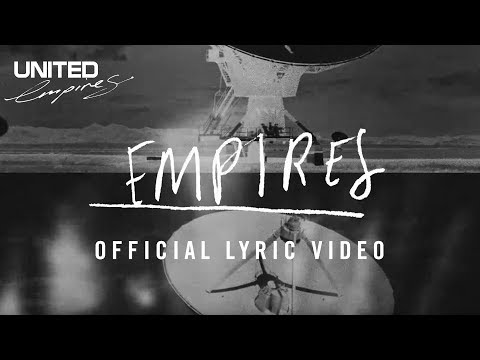 Empires official Lyric video -- Hillsong UNITED