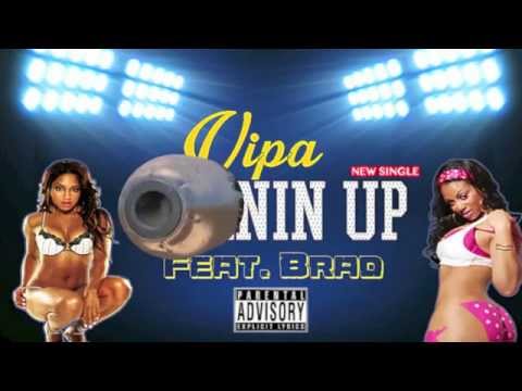 Vipa - Turnin Up Feat. Brad