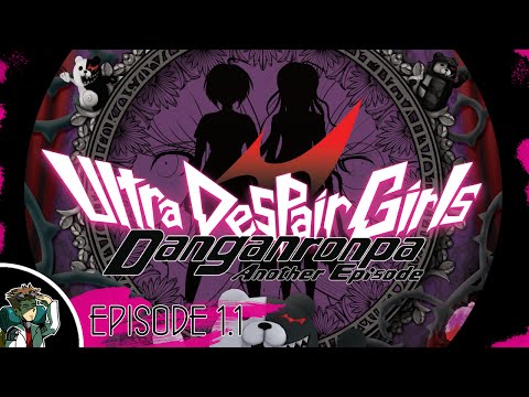 [Livestream] Danganronpa Another Episode: Ultra Despair Girls Prologue