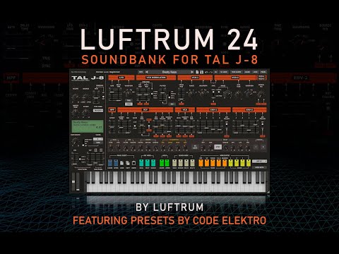 Luftrum 24 - Soundbank for TAL J-8