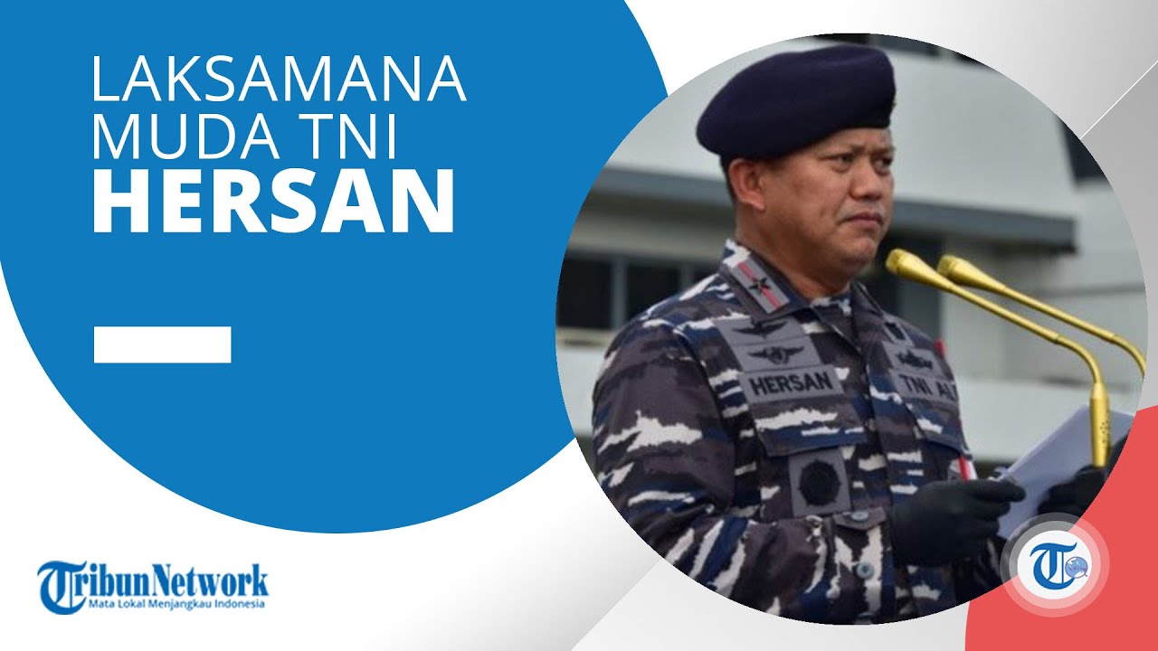 Profil Laksda TNI Hersan yang Mengemban Jabatan Sebagai Sesmilpres ...