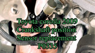 Toyota Corolla 2009 crankshaft position sensor replacement p0335