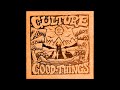 Culture - Good Things (Full Album) 432hz