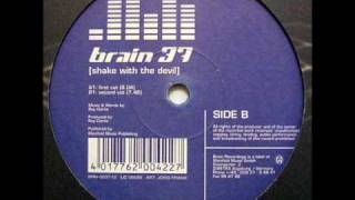 Brain 37 - Shake With The Devil (First Cut)