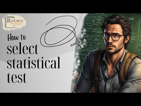 How to master selecting the right Statistical Tests in research methodology