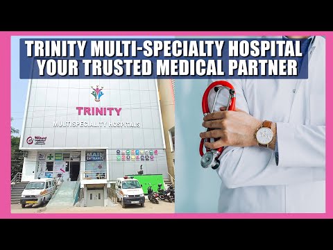 Trinity Multi Specialty Hospitals - Dammaiguda