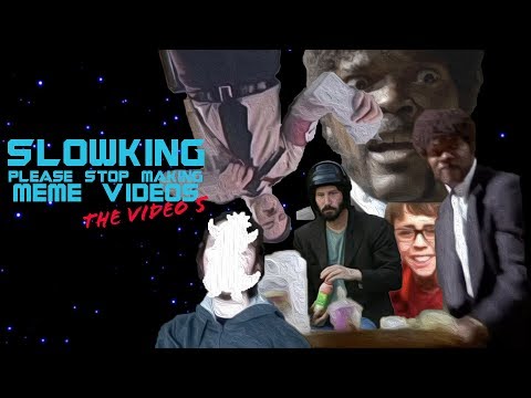 Slowking Please Stop Making Videos: The Video 5, The Assassination of Slowking by the coward viewer