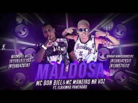Maneirinho Na Voz e MC Don Feat. Flavinho Pancadão - MALDOSA