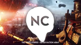 Battlefield 1 Theme Song | The White Stripes - Seven Nation Army Remix