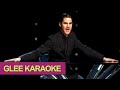 It's Not Right But It's Okay - Glee Karaoke Version