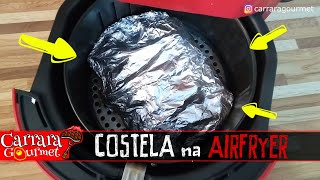 COMO FAZER COSTELA NA AIRFRYER | Receitas Airfryer #06