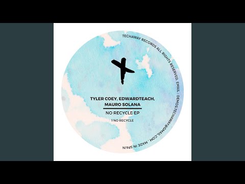 No Recycle (Original Mix)