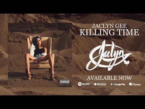 Jaclyn Gee - Killing Time