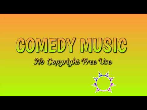 Comedy Background Music for Videos | No Copyright Free Use