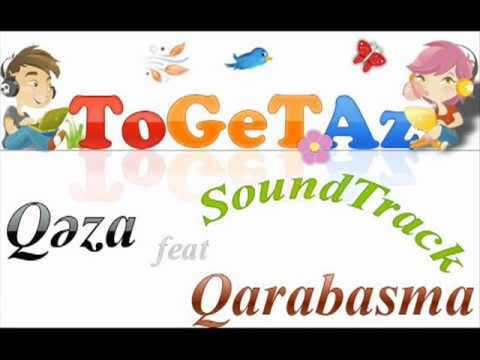 www.Toget.az - Soundtrack (Qeza feat Qarabasma)