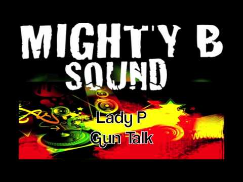 Lady P Gun Talk