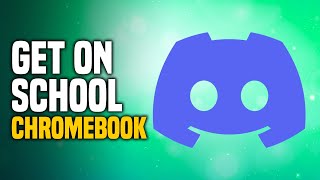 How To Get Discord On School Chromebook in 2024 (100% WORKING!!)