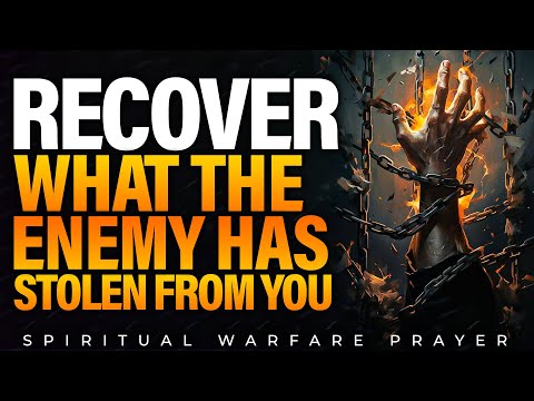 Pray THIS Prayer to Reverse Every Evil Exchange | Recover Everything the Enemy Stole From You