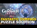 Genshin Impact End Of The Line Domain Walkthrough (Fantastic Compass Puzzle Solution)