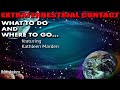 Have YOU Had ET Contact What To Do And Where To Go Kathleen Marden Explains