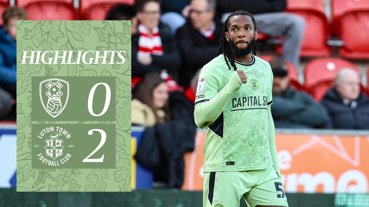 Rotherham United vs Luton Town Highlights