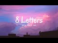 Vietsub | 8 Letters - Why Don't We | Nhạc Hot TikTok | Lyrics Video