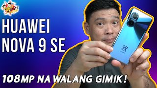 Huawei Nova 9 SE - 108MP Fast Charging Midrange Smartphone na Walang Gimik!