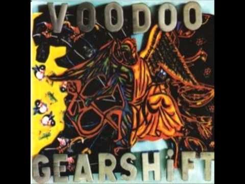 Voodoo Gearshift - Change the Grey