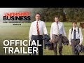 Unfinished Business | Official Trailer [HD] | 20th.