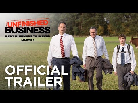 Unfinished Business (2015) Official Trailer