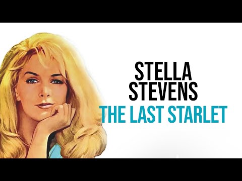 Stella Stevens: The Last Starlet