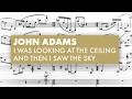 Adams: I Was Looking at the Ceiling and Then I Saw the Sky — Full Score
