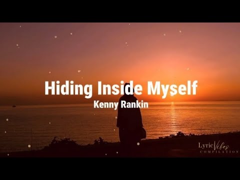 Hiding Inside Myself - Kenny Rankin (Lyric Video)