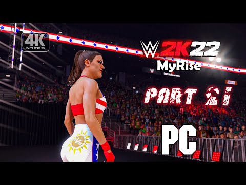WWE 2K22 MyRise Women's Division Gameplay Part 21 FULL GAME [4K 60FPS PC] - No Commentary