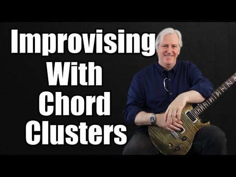 Improvising with Chord Clusters (with free PDF)
