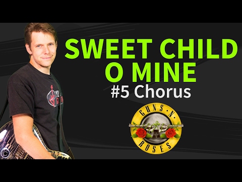 How to play Sweet Child O' Mine Guitar Lesson #5 Chorus by Slash & Izzy - Guns N' Roses