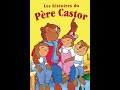 Les belles histoires du Père Castor - 06 - Boucle d or et les 3 ours