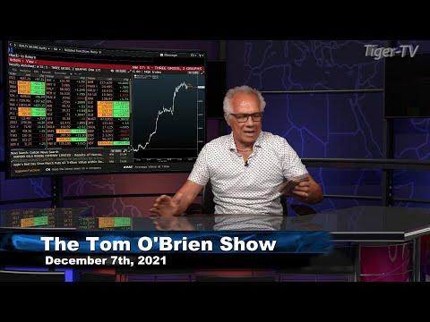 December 7th, Tom O'Brien Show on TFNN - 2021