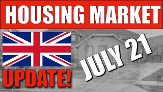 UK Housing Market Update - July 2021